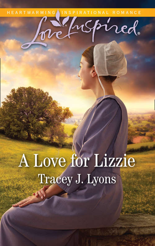 Book cover of A Love For Lizzie (ePub edition) (Mills And Boon Love Inspired Ser.)