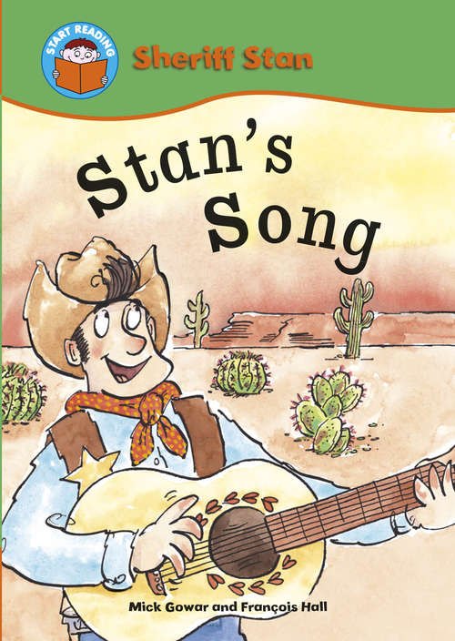 Book cover of Stan's Song: Sheriff Stan: Stan's Song (Start Reading: Sheriff Stan)