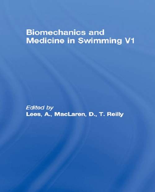 Book cover of Biomechanics and Medicine in Swimming V1