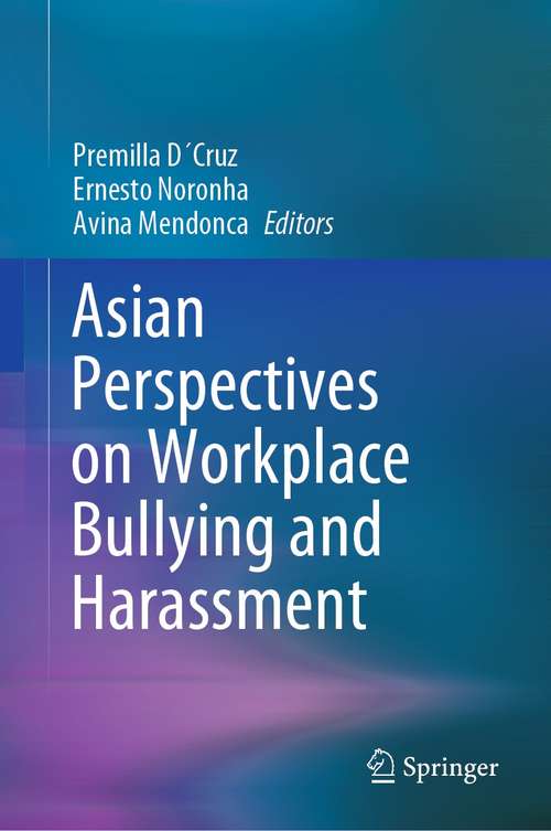 Book cover of Asian Perspectives on Workplace Bullying and Harassment (1st ed. 2021)