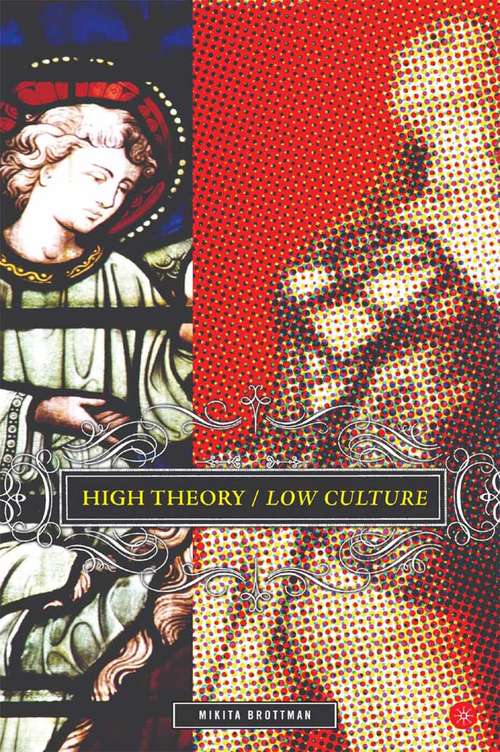 Book cover of High Theory/Low Culture (2005)