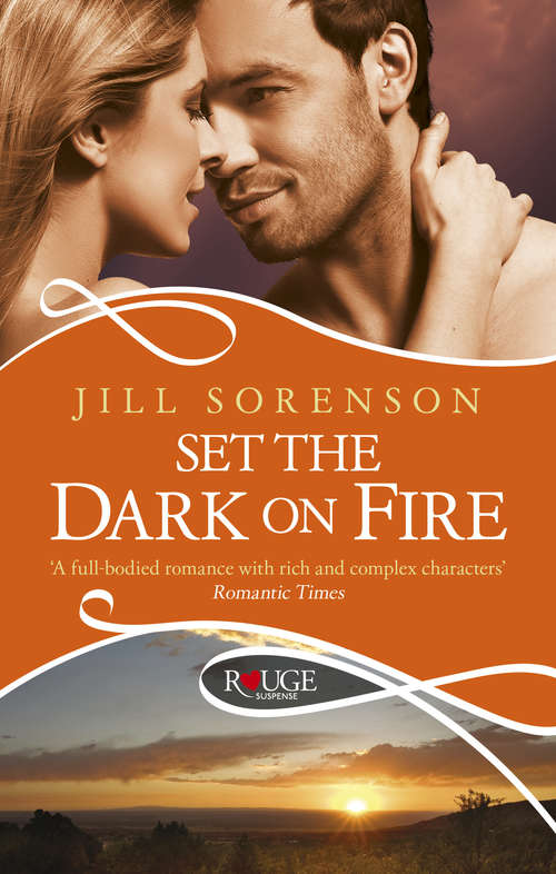 Book cover of Set the Dark on Fire: A Rouge Romantic Suspense
