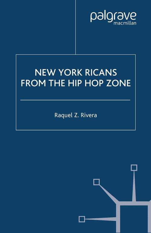 Book cover of New York Ricans from the Hip Hop Zone (2003) (New Directions in Latino American Cultures)