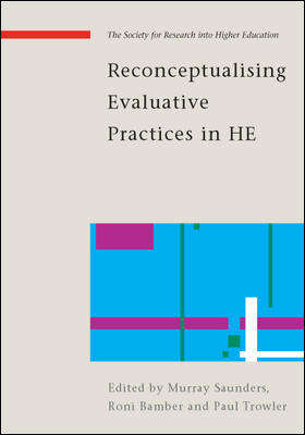 Book cover of Reconceptualising Evaluative Practices in HE: The Practice Turn (UK Higher Education OUP  Humanities & Social Sciences Higher Education OUP)