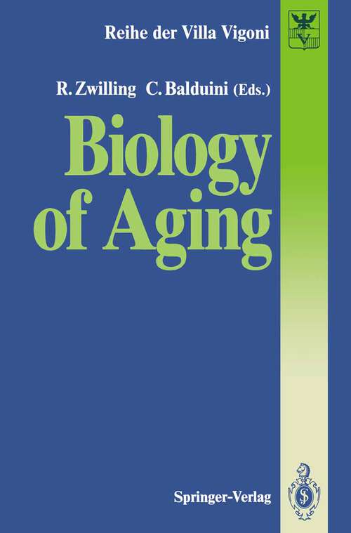 Book cover of Biology of Aging (1992) (Reihe der Villa Vigoni #1)