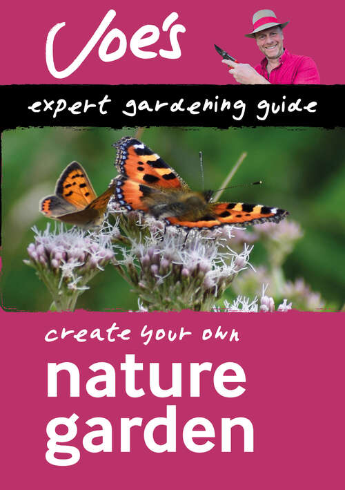 Book cover of Nature Garden: Create Your Own Green Space With This Expert Gardening Guide (ePub edition) (Collins Gardening)
