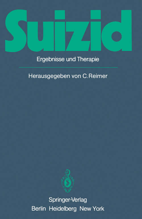 Book cover of Suizid: Ergebnisse und Therapie (1982)