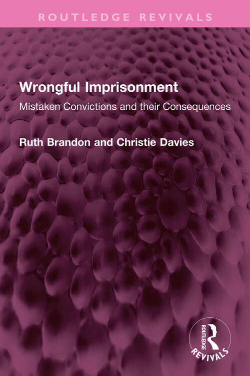 Book cover of Wrongful Imprisonment: Mistaken Convictions and their Consequences (Routledge Revivals)