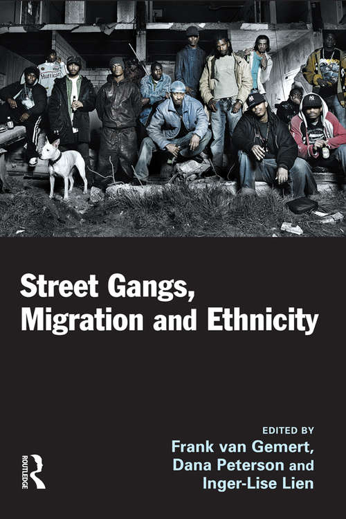 Book cover of Street Gangs, Migration and Ethnicity (PDF)