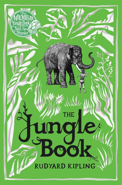 Book cover of The Jungle Book: Classics Illustrated (Macmillan Children's Classics #3)