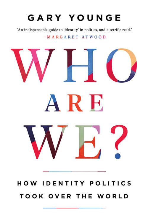 Book cover of Who Are We -- And Should It Matter in the 21st Century?: And Should It Matter In The 21st Century?
