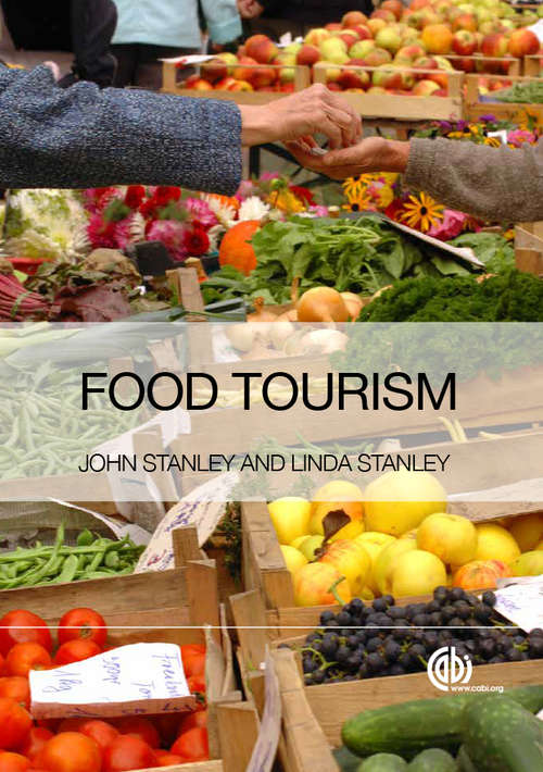 Book cover of Food Tourism: A Practical Marketing Guide