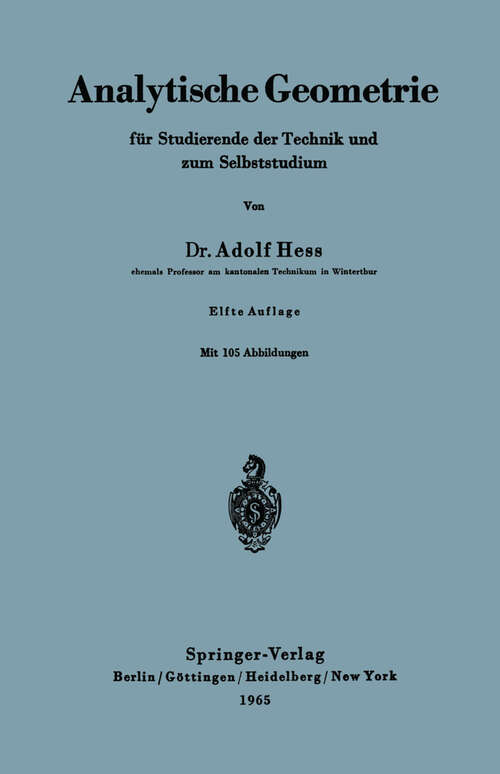 Book cover of Analytische Geometrie für Studierende der Technik und zum Selbststudium (11. Aufl. 1965)