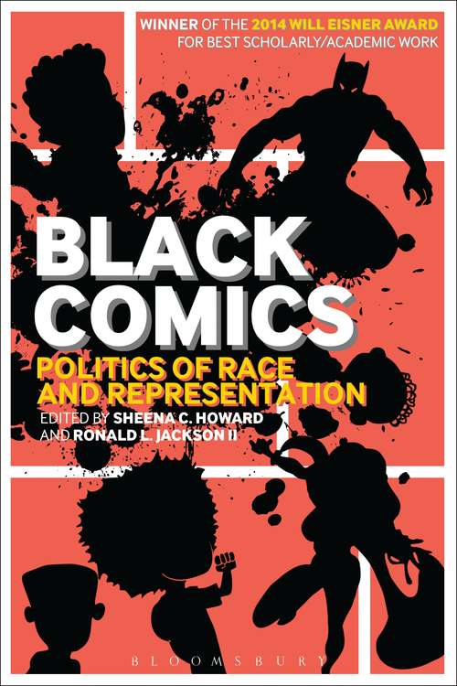 Book cover of Black Comics: Politics of Race and Representation