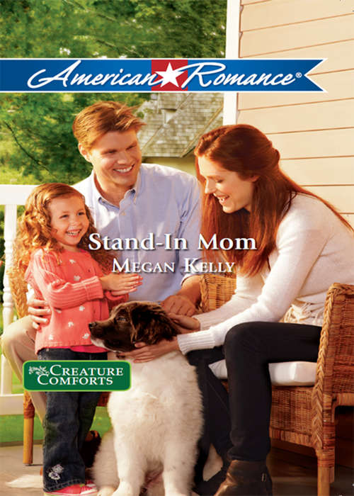 Book cover of Stand-In Mom (ePub First edition) (Creature Comforts #3)