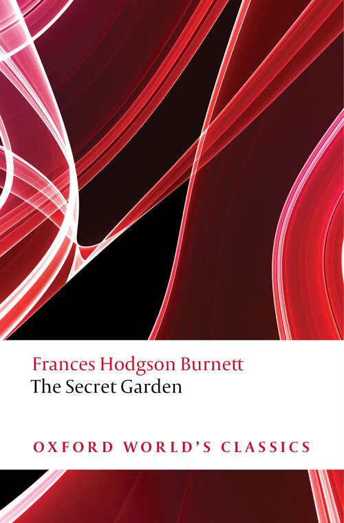 Book cover of The Secret Garden (Oxford World's Classics)