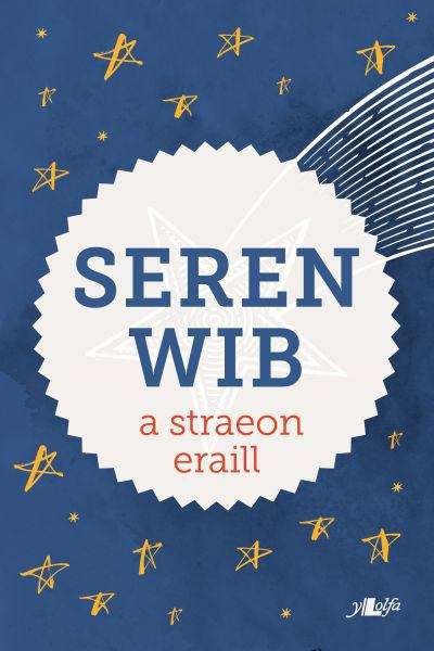 Book cover of Seren Wib a Straeon Eraill