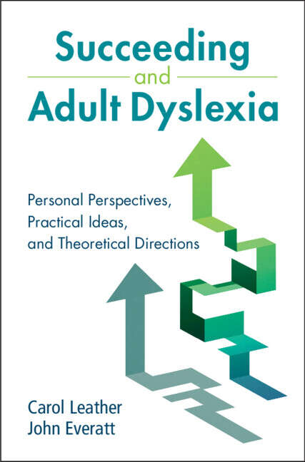 Book cover of Succeeding and Adult Dyslexia: Personal Perspectives, Practical Ideas, and Theoretical Directions