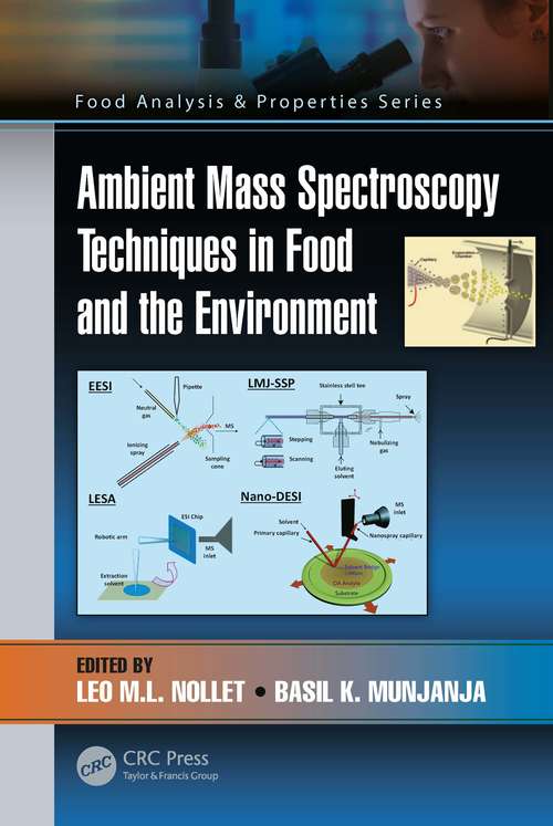 Book cover of Ambient Mass Spectroscopy Techniques in Food and the Environment (Food Analysis & Properties)