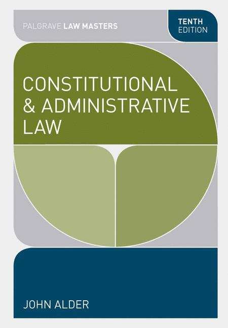 Book cover of Constitutional and Administrative Law: Palgrave Law Masters (10th edition) (PDF)