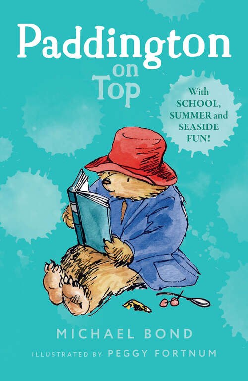 Book cover of Paddington on Top (ePub edition) (Paddington Ser.)