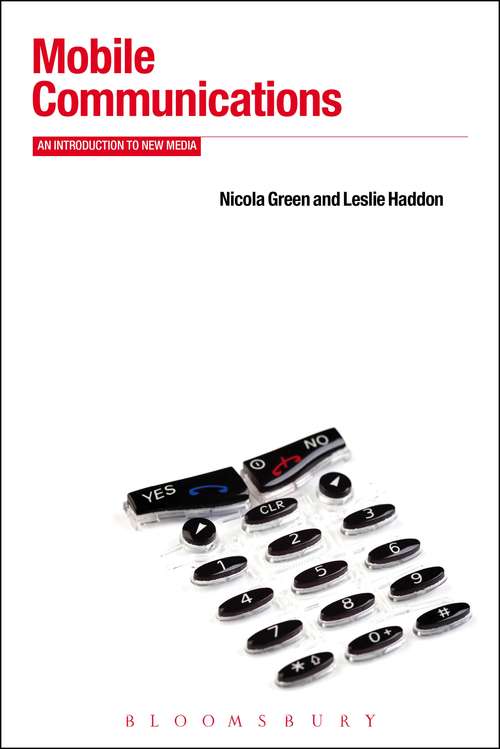 Book cover of Mobile Communications: An Introduction to New Media (Berg New Media Series)