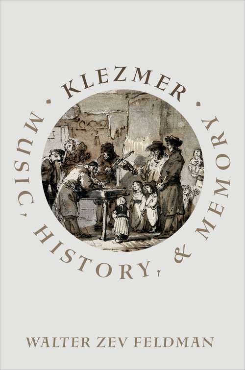 Book cover of Klezmer: Music, History, and Memory