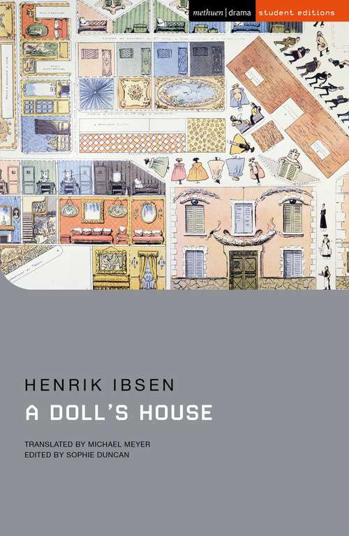 Book cover of A Doll’s House: A Doll's House; An Enemy Of The People; Hedda Gabler (Student Editions: Vol. 2)