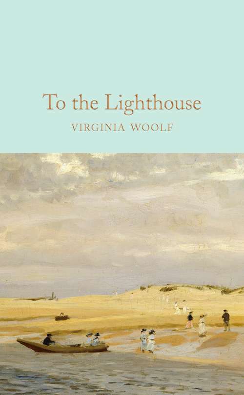 Book cover of To the Lighthouse: Curriculum Unit (Macmillan Collector's Library #126)