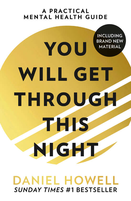 Book cover of You Will Get Through This Night: A Practical Mental Health Guide (ePub edition)