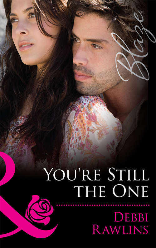 Book cover of You're Still the One (ePub First edition) (Made in Montana #4)