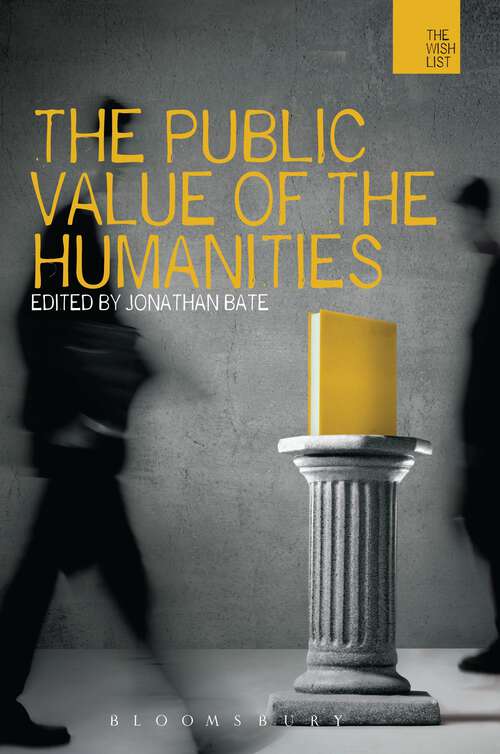 Book cover of The Public Value of the Humanities (The WISH List)