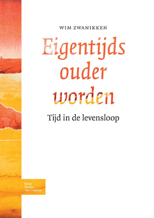 Book cover of Eigentijds ouder worden: Tijd in de levensloop (2010)