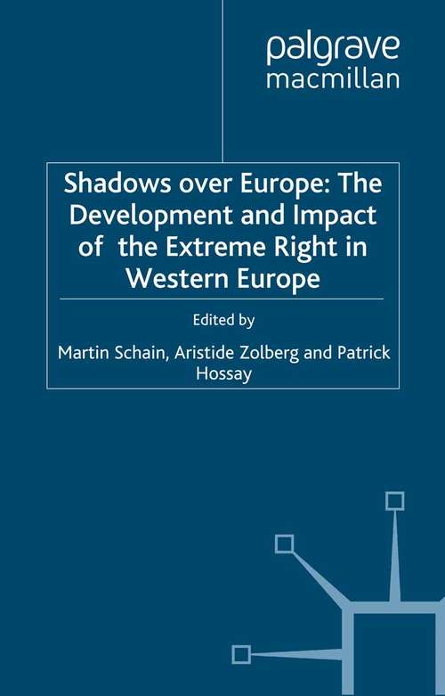Book cover of Shadows Over Europe: The Development and Impact of the Extreme Right in Western Europe (2002) (Europe in Transition: The NYU European Studies Series)
