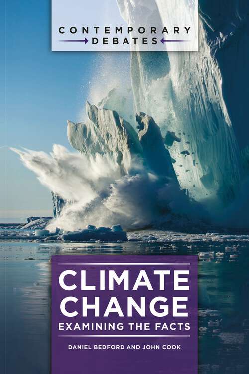 Book cover of Climate Change: Examining the Facts (Contemporary Debates)