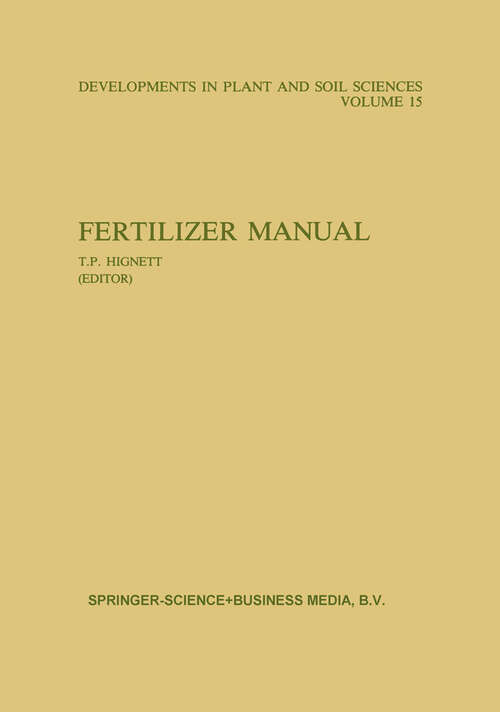 Book cover of Fertilizer Manual (1985) (Developments in Plant and Soil Sciences #15)