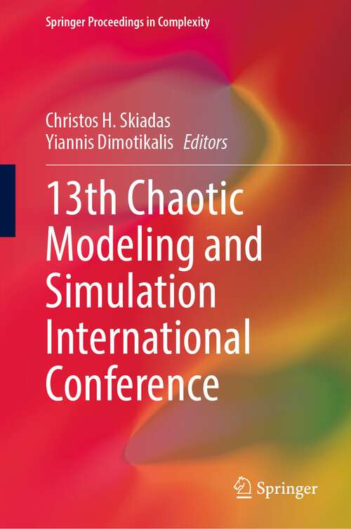 Book cover of 13th Chaotic Modeling and Simulation International Conference (1st ed. 2021) (Springer Proceedings in Complexity)