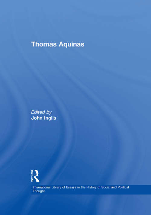 Book cover of Thomas Aquinas (International Library of Essays in the History of Social and Political Thought)