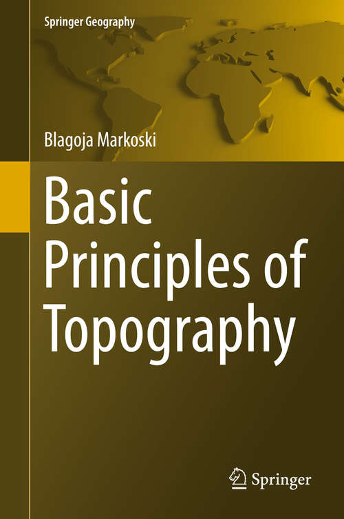 Book cover of Basic Principles of Topography (Springer Geography)