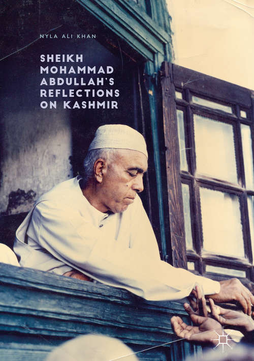 Book cover of Sheikh Mohammad Abdullah’s Reflections on Kashmir (PDF)
