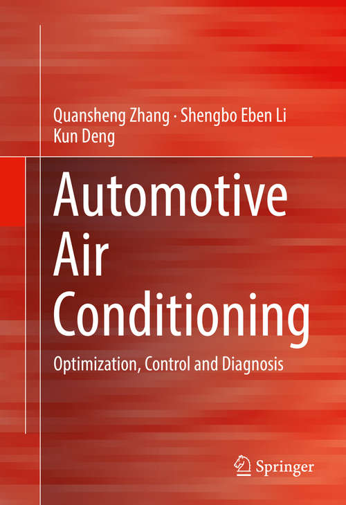 Book cover of Automotive Air Conditioning: Optimization, Control and Diagnosis (1st ed. 2016)