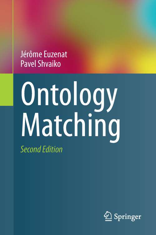 Book cover of Ontology Matching (2nd ed. 2013)