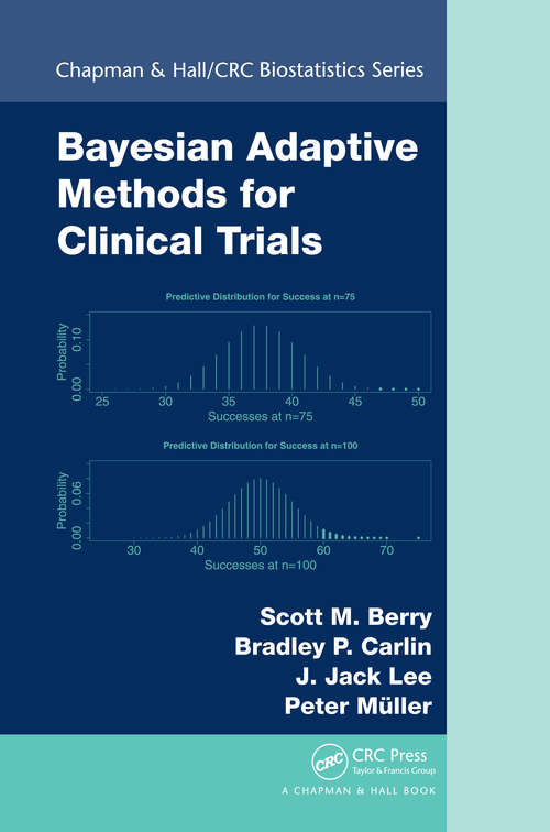 Book cover of Bayesian Adaptive Methods for Clinical Trials