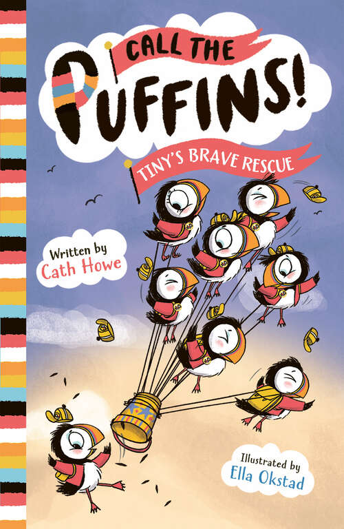 Book cover of Tiny's Brave Rescue: Book 2 (Call the Puffins)
