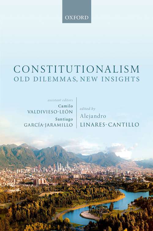 Book cover of Constitutionalism: Old Dilemmas, New Insights