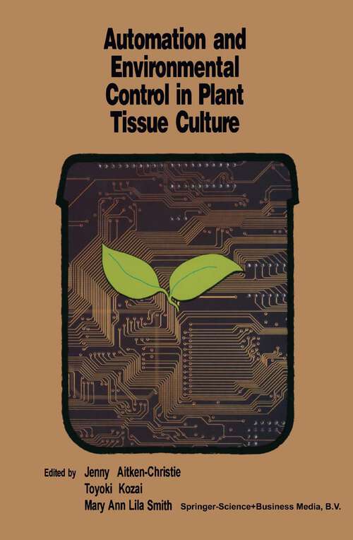 Book cover of Automation and environmental control in plant tissue culture (1995)