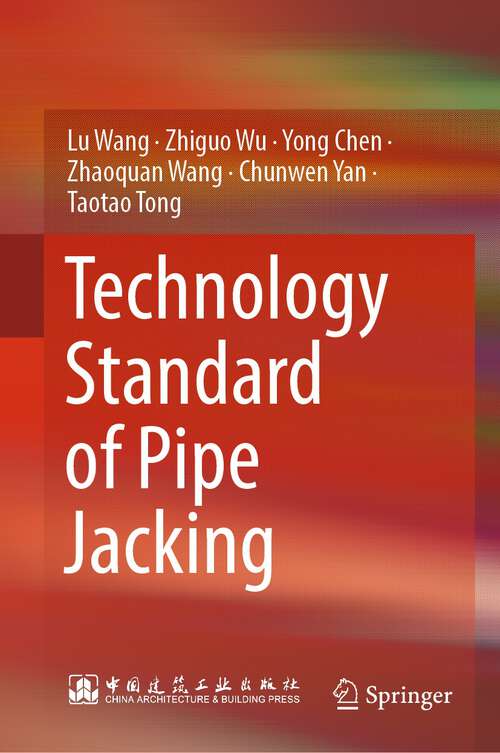 Book cover of Technology Standard of Pipe Jacking (1st ed. 2024)
