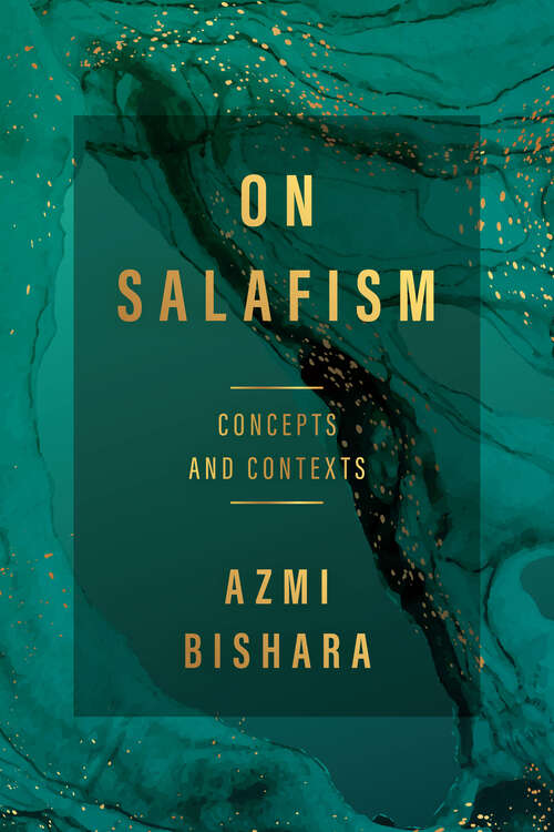 Book cover of On Salafism: Concepts and Contexts (Stanford Studies in Middle Eastern and Islamic Societies and Cultures)