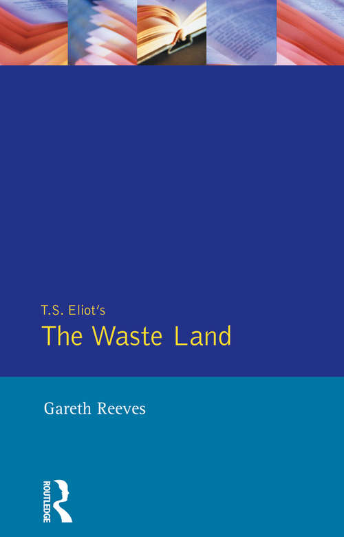 Book cover of T. S. Elliot's The Waste Land