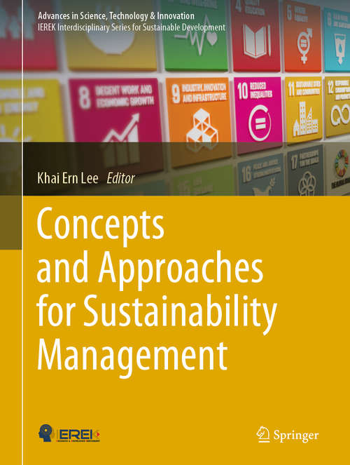 Book cover of Concepts and Approaches for Sustainability Management (1st ed. 2020) (Advances in Science, Technology & Innovation)